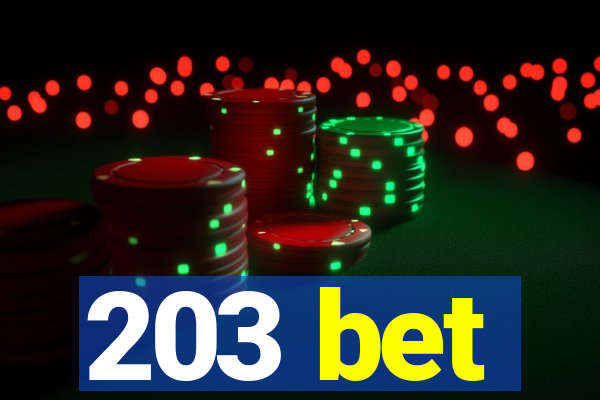 203 bet